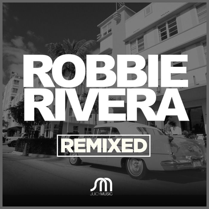 image cover: Robbie Rivera - Remixed [JMD371]