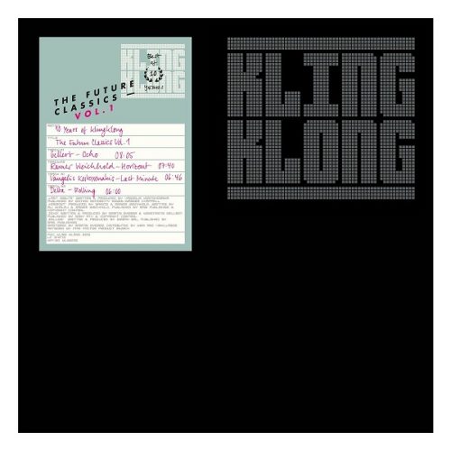 VA – 10 Years Of Kling Klong – The Future Classics Vol. 1 [KLING105]