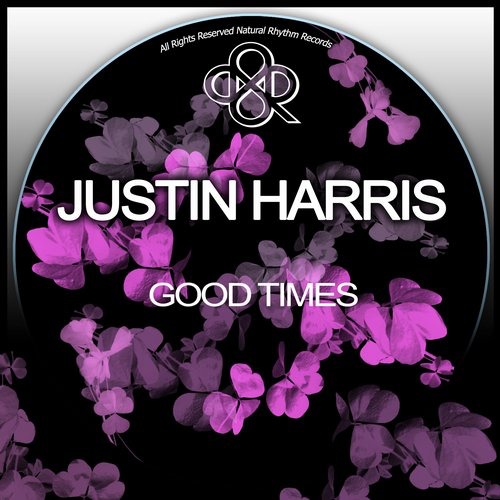 image cover: Justin Harris - Good Times [NR148]