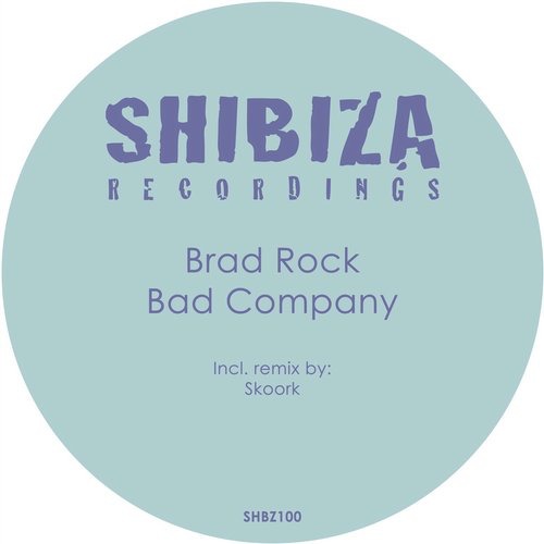 image cover: Brad Rock - Bad Company [SHBZ100]
