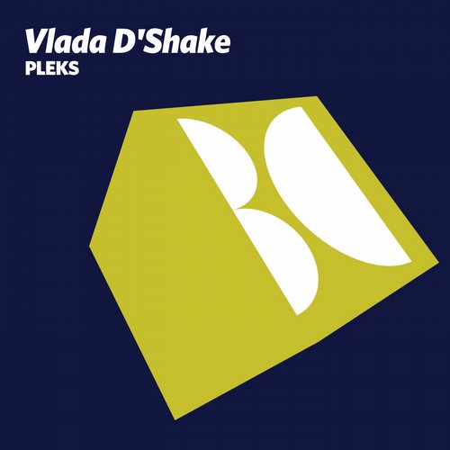 image cover: Vlada D'shake - Pleks [BALKAN0360]