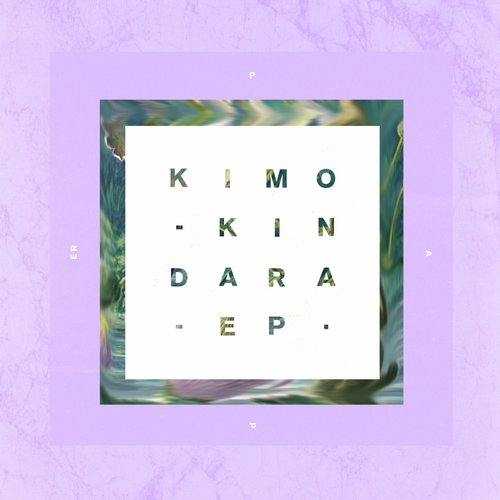 image cover: Kimo - Kindara EP (PAPDLS204)