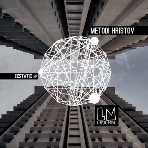 Metodi Hristov – Ecstatic EP LPS141