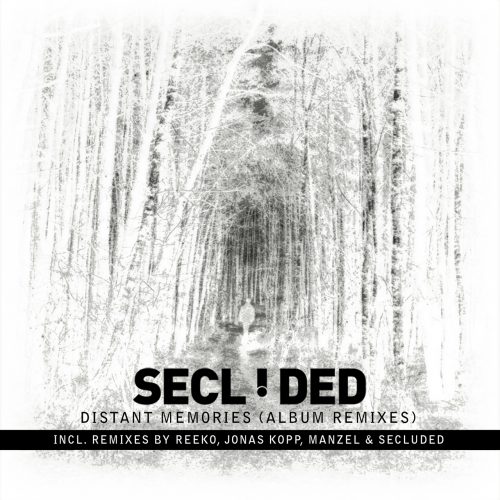 Secluded – Distant Memories (Album Remixes) (SECLUDED002)