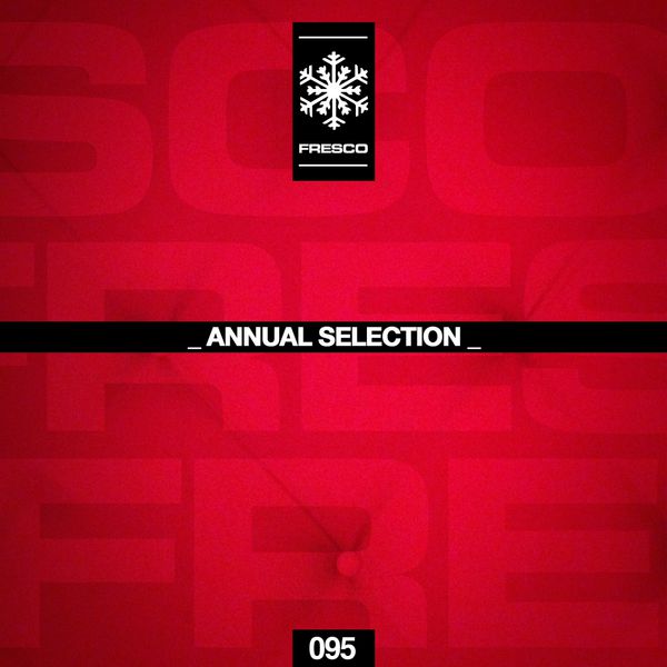 image cover: VA - Fresco Annual Selection [FRE095]