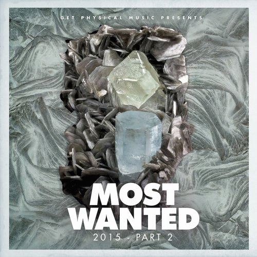 image cover: VA - Get Physical Music Presents Most Wanted 2015 Pt. 2 [GPMCD131]
