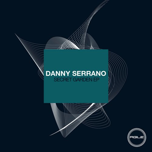 image cover: Danny Serrano - Secret Garden EP [AGILE065]
