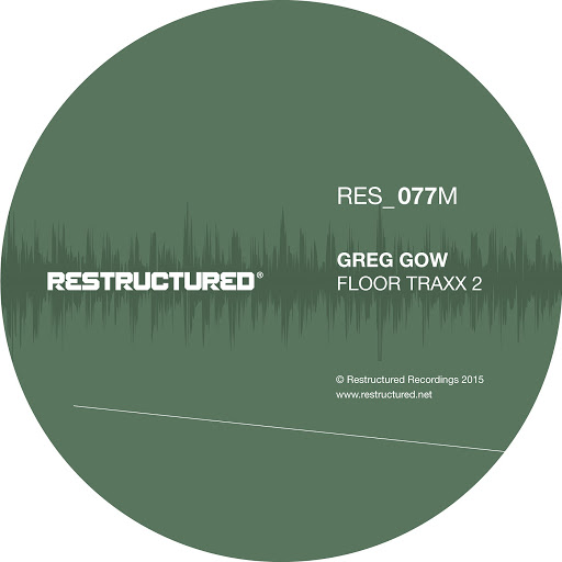 image cover: Greg Gow - Floor Traxx 2 [RES077M]