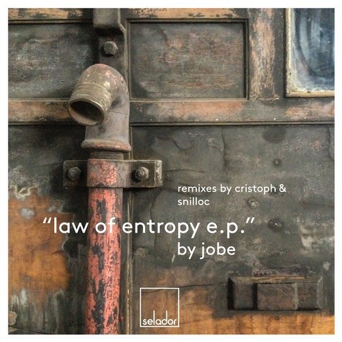 image cover: Jobe - Law Of Entropy EP [(SEL034)]