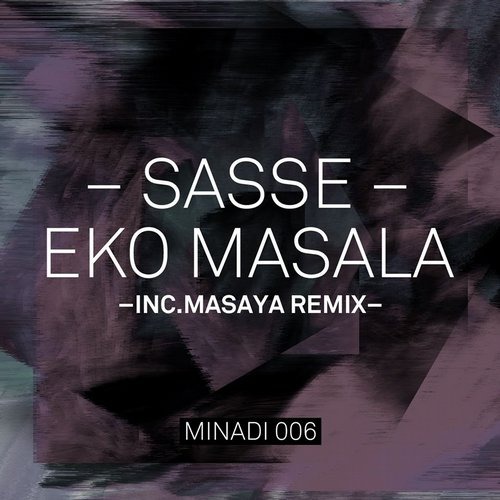 image cover: Sasse - Eko Masala [MINADI006]