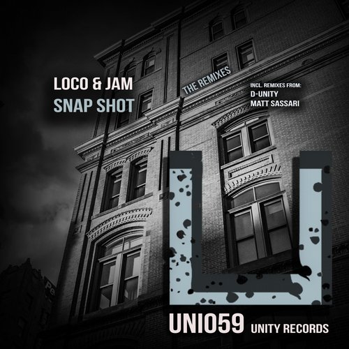 image cover: Loco & Jam - Snap Shot Remixes (Incl. Matt Sassari, D-Unity Remixes) UNI059