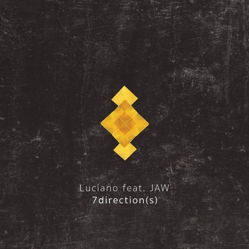 image cover: Luciano, Jaw - 7direction(s) [CADENZA105]