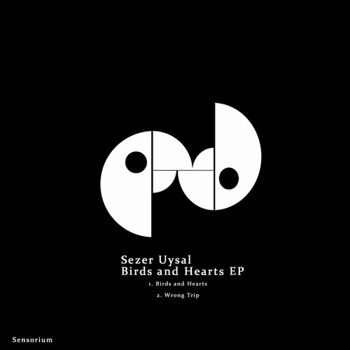 image cover: Sezer Uysal - Birds & Hearts [SENS0003]