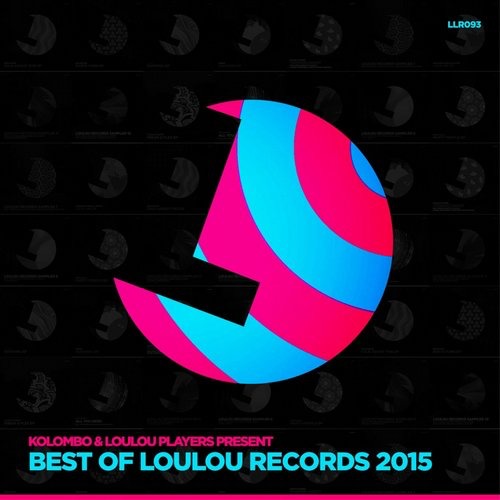 image cover: Kolombo & LouLou Players Present Best of LouLou Records 2015 LLR093