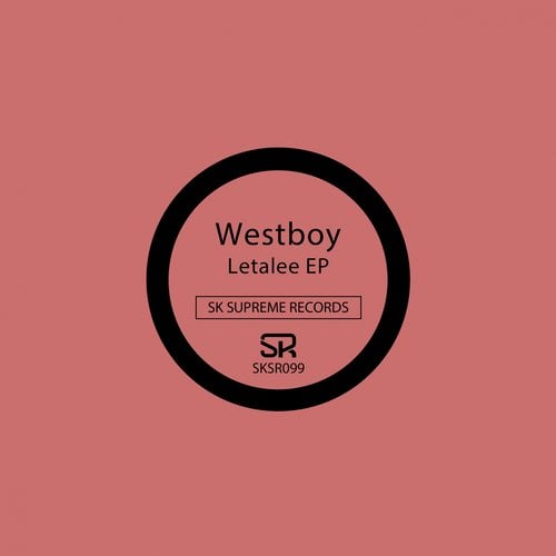 image cover: WestBoy - Letalee EP (Incl. Piemont Remix)SKSR099