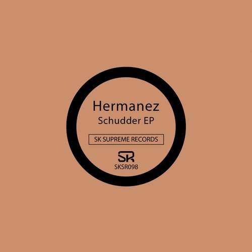 image cover: Hermanez - Schudder EP SKSR098