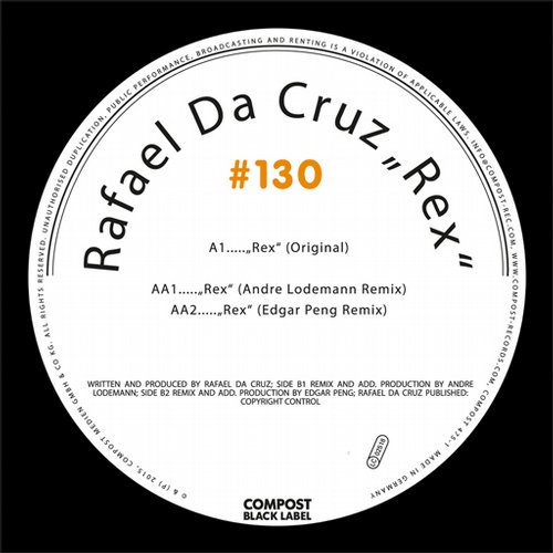 image cover: Rafael Da Cruz - Compost Black Label #130 Rex EP [CPT4751]