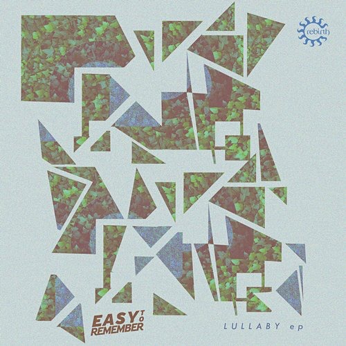 image cover: Easy To Remember - Lullaby EP TD019