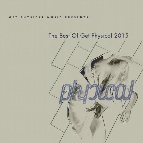 image cover: Get Physical Music Presents: The Best of Get Physical 2015