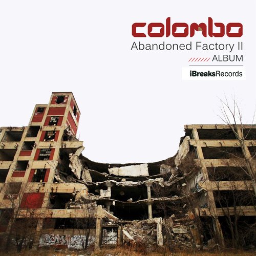 image cover: Colombo - Abandoned Factory II IBREAKS078