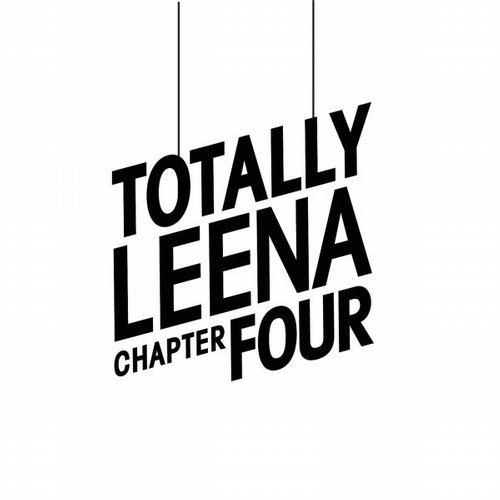 image cover: Totally Leena - Chapter Four MOBILEEDIGILP07
