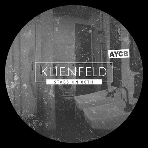 image cover: Klienfeld - Stabs On 80th AYCB040