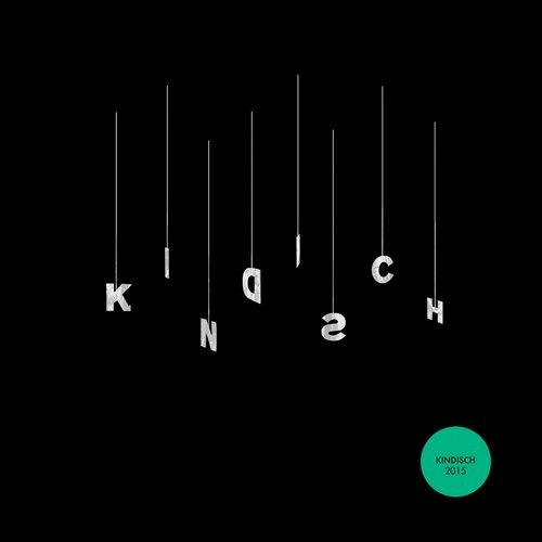 image cover: Kindisch Presents: Kindisch 2015 KDDA012