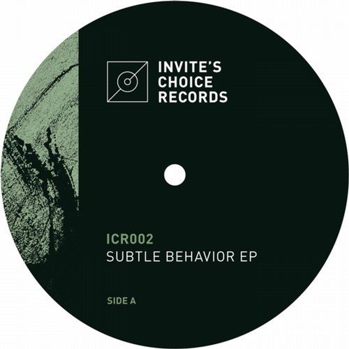 image cover: Invite - Subtle Behavior EP / Invite's Choice Records