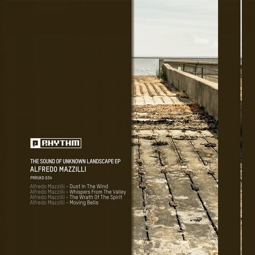 image cover: Alfredo Mazzilli - The Sound Of Unknown Landscape PRRUKD034