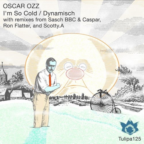 image cover: Oscar Ozz - I'm So Cold / Dynamisch TULIPA125