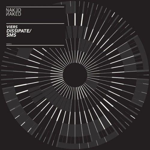 Viers – Dissipate / SMS [NKD013]
