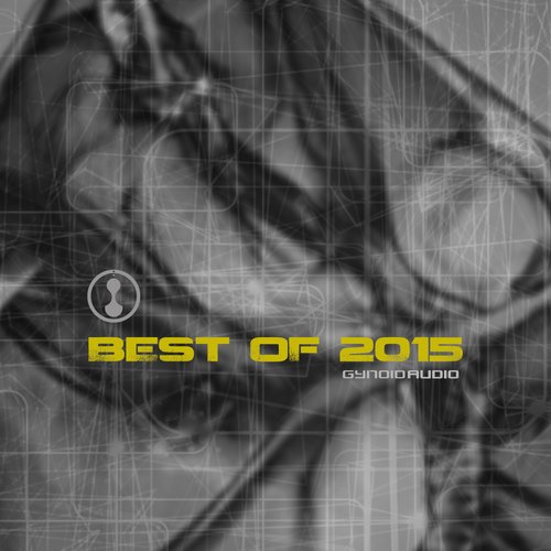 image cover: Gynoid Audio / Best of 2015
