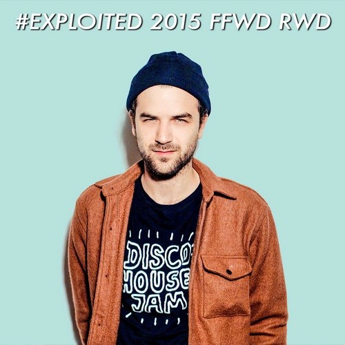 image cover: Adana Twins - SHIR KHAN PRESENTS EXPLOITED 2015 FFWD RWD