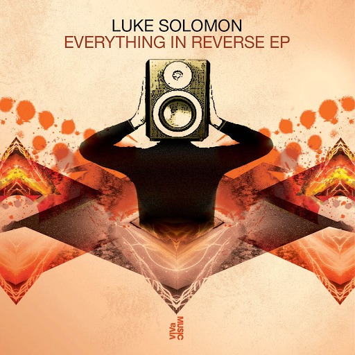 image cover: Luke Solomon - Everything In Reverse EP [VIVA119]