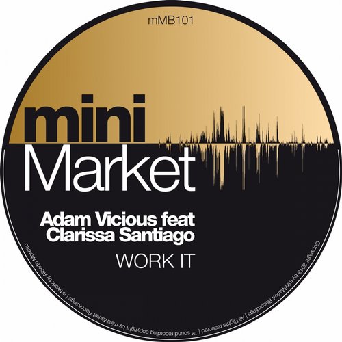 image cover: Adam Vicious feat Clarissa Santiago - Work It / miniMarket
