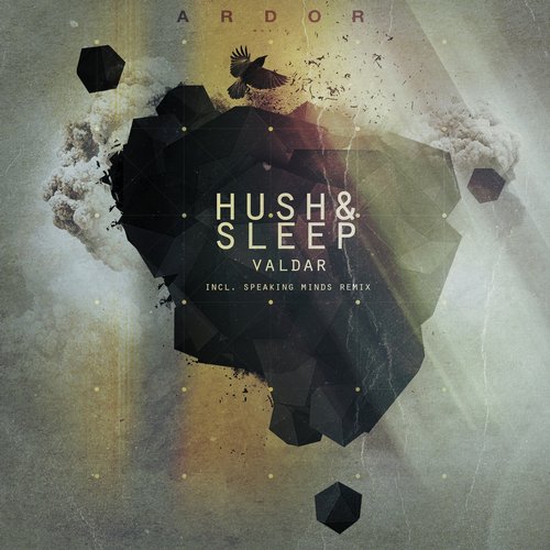 image cover: Hush & Sleep, Speaking Minds - Valdar / Ardor