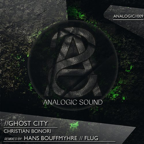 image cover: Christian Bonori, Flug, Hans Bouffmyhre - Ghost City / Analogic Sound Recordings