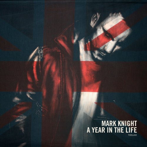 image cover: VA - Mark Knight - A Year In The Life / Toolroom / TOOL45201Z