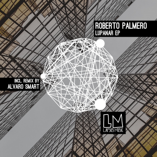 image cover: Roberto Palmero, Alvaro Smart - Lupanar EP / Lapsus Music / LPS146