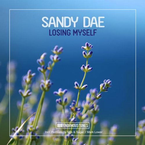 image cover: Sandy Dae, Mark Lower, Milk & Sugar - Losing Myself / Enormous Tunes / ETR281