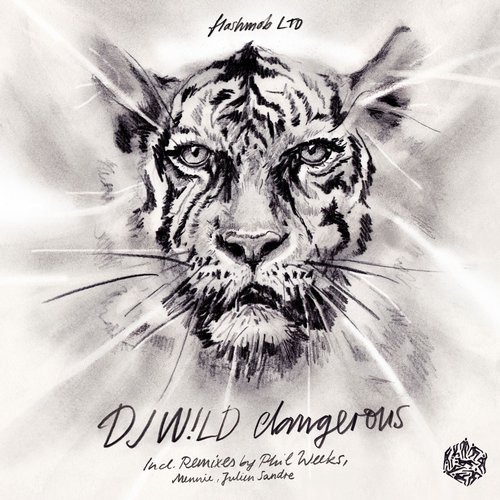 image cover: DJ W!ld, Mennie, Phil Weeks - Dangerous EP / Flashmob LTD / FMRLTD006