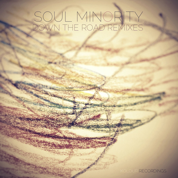 image cover: Soul Minority - Down The Road (Remixes) / Kolour Recordings