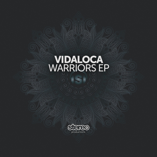 image cover: Vidaloca - Warriors EP / Stereo Productions