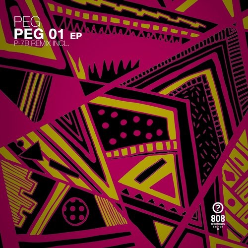 image cover: Peg, P-7B - Peg 001 EP / 808 Recordings / EZE108