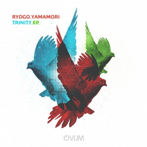 image cover: Ryogo Yamamori - Trinity EP / Ovum Recordings / OVM263