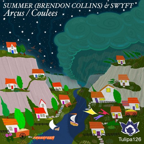 image cover: Summer (Brendon Collins), Swyft - Arcus / Coulees / Tulipa Recordings / TULIPA126
