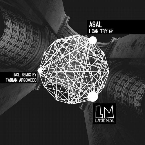 image cover: Asal, Fabian Argomedo - I Can Try EP / Lapsus Music / LPS144