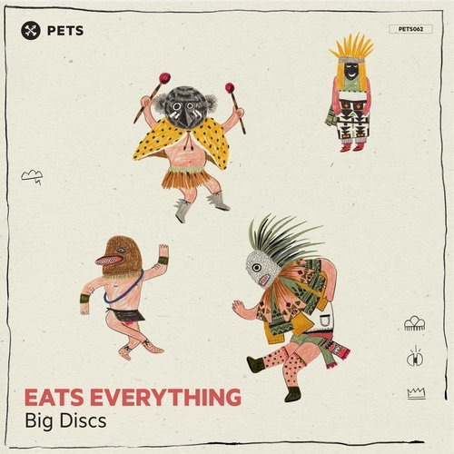 image cover: Eats Everything - Big Discs EP / Pets Recordings / PETS062