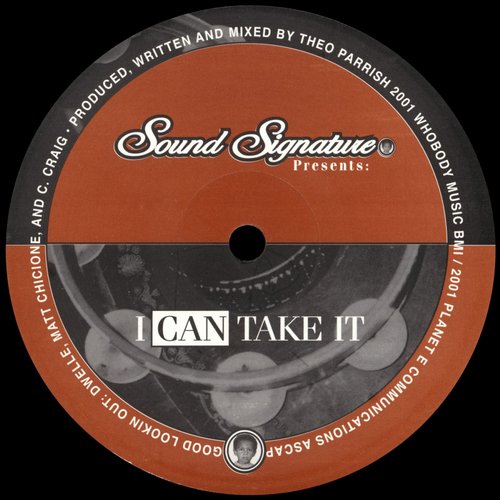 image cover: Theo Parrish - I Can Take It - SS010 / Sound Signature