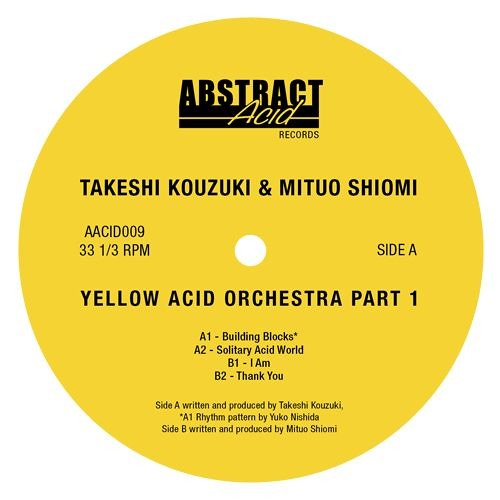 image cover: Takeshi Kouzuki, Mituo Shiomi - Yellow Acid Orchestra Part 1 / Abstract Acid / AACID009